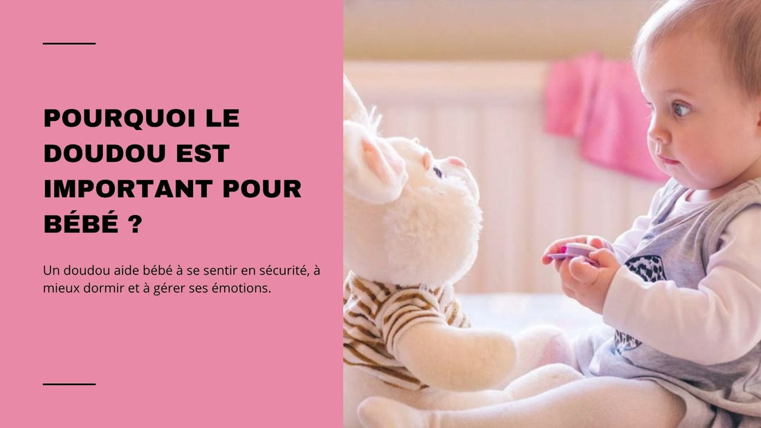 Pourquoi le doudou est important pour bébé