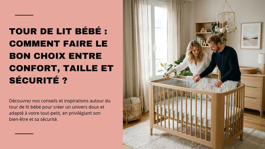 Bien choisir le tour de lit bébé