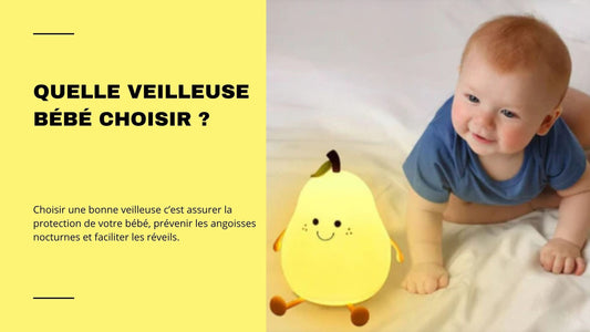 Quelle veilleuse bébé choisir ?